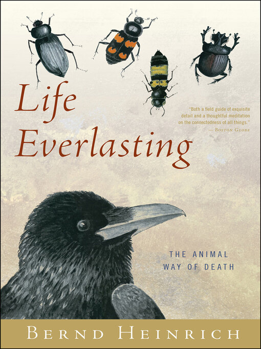 Title details for Life Everlasting by Bernd Heinrich - Available